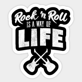 Rock 'n Roll Is A Way Of Life Sticker